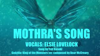 Mothras Song  Godzilla King of the Monsters 2019 Vocal Version [upl. by Adnelg]