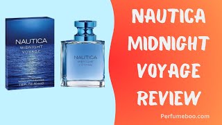 Discover the Nautica Midnight Voyage Review  Must Watch [upl. by Marcell952]