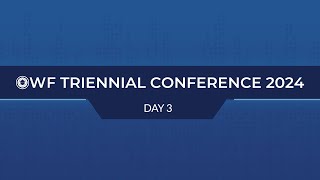 TRIENNIAL CONFERENCE 2024  DAY 3 [upl. by Aliban]