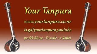 Your Tanpura  D Scale  2 kattai [upl. by Friedrick]