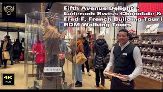 4K🇺🇸Fifth Avenue Delights Laderach Swiss Chocolate amp Fred F French Building  RDM Walking Tours [upl. by Eihcir]