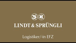 Eine Lehre als Logistikerin bei LINDT [upl. by Zed]