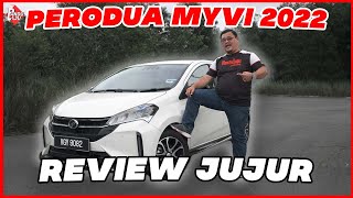 PERODUA MYVI 2022 Berbaloi Ke Nak Beli [upl. by Jain612]