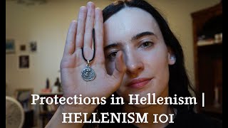 Protections in Hellenism  HELLENISM 101 [upl. by Hannie]