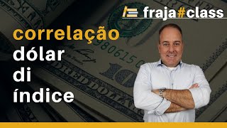 Correlação Dólar x DI x Índice Como funciona [upl. by Enilkcaj]