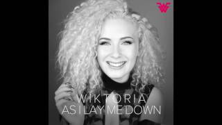 Wiktoria  As I Lay Me Down Official Audio [upl. by Dacie427]