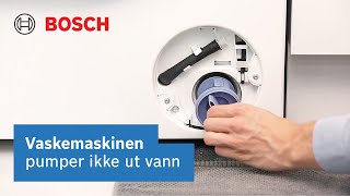 Vaskemaskin problemer  Vaskemaskinen pumper ikke ut vann  Bosch Norge [upl. by Anivel]