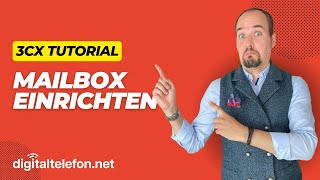 Anrufbeantworter in 3CX  PraxisTutorial über 3CX Mailboxansagen von digitaltelefonnet [upl. by Gilpin]