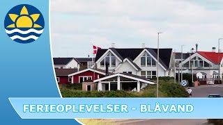 Ferieoplevelser i Blåvand [upl. by Atirrehs843]