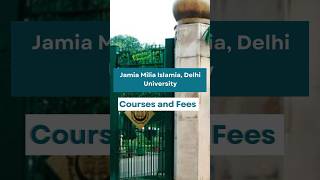 Jamia Milia Islamia  Courses amp Fees minutecollegereview jmi collegedegree [upl. by Ycniuq]