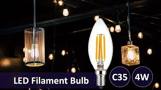 Dimmable C35 4W LED Filament Candle Bulb [upl. by Jaynell]