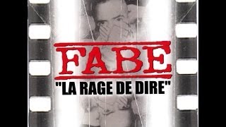 Fabe  La rage de dire Full Album [upl. by Gyimah]