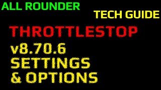 Throttlestop settings and options tech guide ⮜iDATUS⮞ [upl. by Teryl]