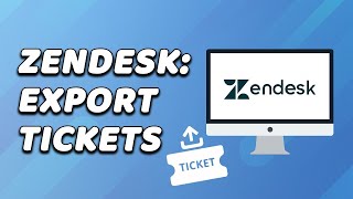 How To Export Zendesk Tickets EASY [upl. by Aynna]