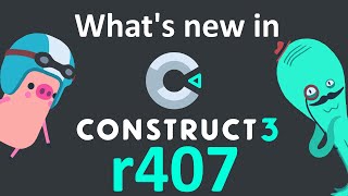 Whats new in Construct 3 r407 [upl. by Maison]