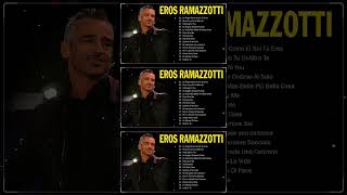 Eros Ramazzotti live  Eros Ramazzotti greatest hits full album 2024  Eros Ramazzotti best songs [upl. by Liryc]