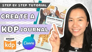 Create a Journal to Sell on Amazon KDP using Canva  Step by Step Tutorial for KDP Low Content Books [upl. by Croft161]