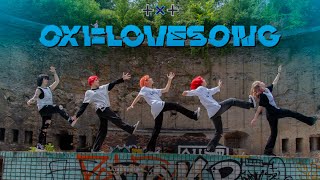 Kpop in Public TXT 투모로우바이투게더OX1LOVESONGI Know I Love You  Dance cover by Reverse [upl. by Aynodal]