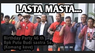 Lasta Masta birthday party pak mang kove ❗ akasaka music club bali [upl. by Atiuqam249]