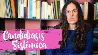 Candidiasis Sistémica Parte 4 Fases [upl. by Zalucki]