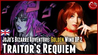 Traitors Requiem【Jojos Bizarre Adventure Golden Wind OP 2】ENGLISH COVER by Dress Up Town [upl. by Etnaled]