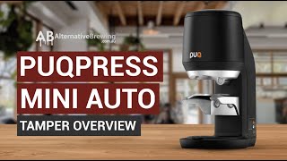 Puqpress Mini Automatic Tamper Review [upl. by Faruq]