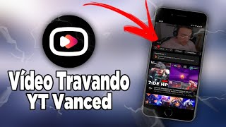 COMO RESOLVER TRAVAMENTO YOUTUBE REVANCED  GuiihETC [upl. by Ciro]