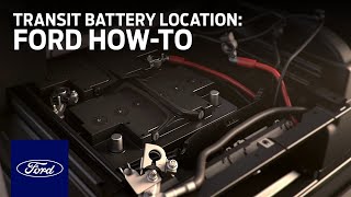 Transit Battery Location  Ford HowTo  Ford [upl. by Eidarb]