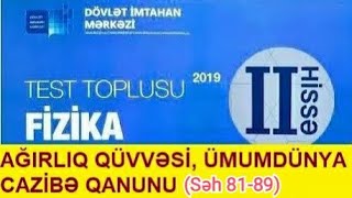 DİM FİZİKA YENİ TEST TOPLUSU AĞIRLIQ QÜVVƏSİ səh 8189 [upl. by Bouzoun]