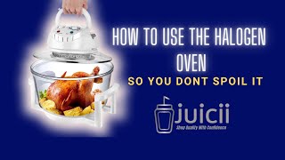 How to Use the Halogen Oven So you dont spoil it [upl. by Patrizio750]