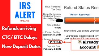 IRS TAX REFUND 2022  KEY UPDATE  Tax Returns Refunds Alert CTCEITC Refunds Arriving [upl. by Roeser205]