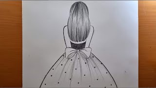 Comment dessiner une fille dans une belle robe  Dessin au crayon dune fille de dos [upl. by Keraj]