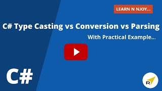 C Type Casting vs Conversion vs Parsing  Whats The Difference  Learn N Njoy [upl. by Nybbor]