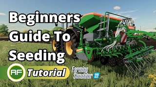 How To Use A Seeder  Farming Simulator 22 Beginners Guide [upl. by Enajharas]