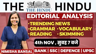 The Hindu Editorial Analysis  4th November2023 Vocab Grammar Reading Skimming  Nimisha Bansal [upl. by Silden109]