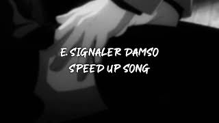 e signaler damso  speed up [upl. by Antonella]