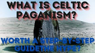 What is Celtic Paganism for Beginners  A StepbyStep Guide [upl. by Nytsud]