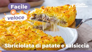 SBRICIOLATA DI PATATE E SALSICCIA con mozzarella filante [upl. by Hnoj27]