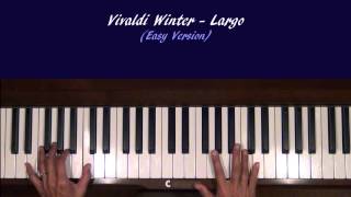 Vivaldi Winter Largo Piano Tutorial EASY Version at Tempo [upl. by Howarth555]