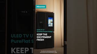 Hisense  KEEP THE EXCITEMENT FRESH [upl. by Naarah288]