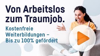 Weiterbildung für Arbeitslose  100  bezahlt von der Agentur für Arbeit oder dem Jobcenter [upl. by Vergil]