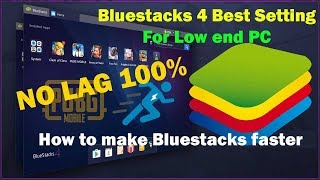 Bluestacks 4 Best Setting For Low end PC  How to make Bluestacks faster in Windows 10 [upl. by Cleo995]