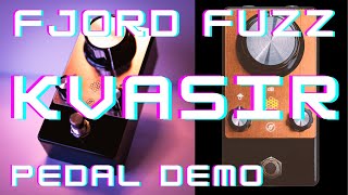 Fjord Fuzz Kvasir guitar effects fuzz pedal demo [upl. by Nahbois]