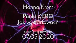 Punkt ZERO  Jak wystartować  Hanna Krom [upl. by Harraf]