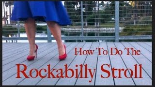 How To Do The Rockabilly Stroll [upl. by Nairb532]