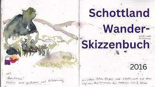 Wander  Skizzenbuch Schottland 2016 [upl. by Assadah]