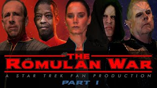 quotTHE ROMULAN WAR A Star Trek Fan Productionquot Part I [upl. by Ayrolg]