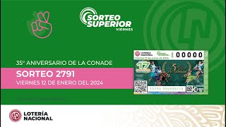 Sorteo Superior N° 2791 quotCelebrando el 35° aniversario de la CONADEquot [upl. by Henke]