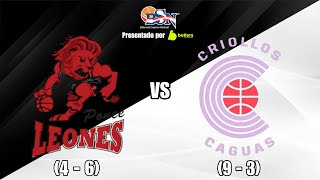 BSN  Leones de Ponce 46 vs Criollos de Caguas 93 SomosLaPresion 🫀 [upl. by Relyuc]