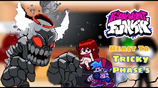 Fnf React To Tricky Phase 5 Final Form  Fan Made [upl. by Adnoma727]